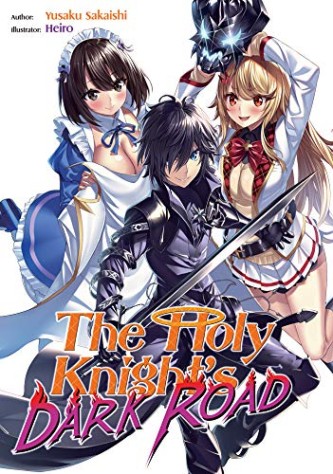 THE HOLY KNIGHT'S DARK ROAD